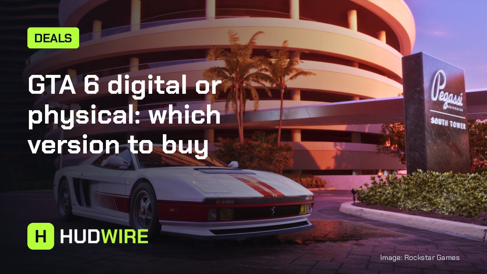 GTA 6 artwork of a white sports car outside a Vice City hotel, used for a digital versus physical buying guide